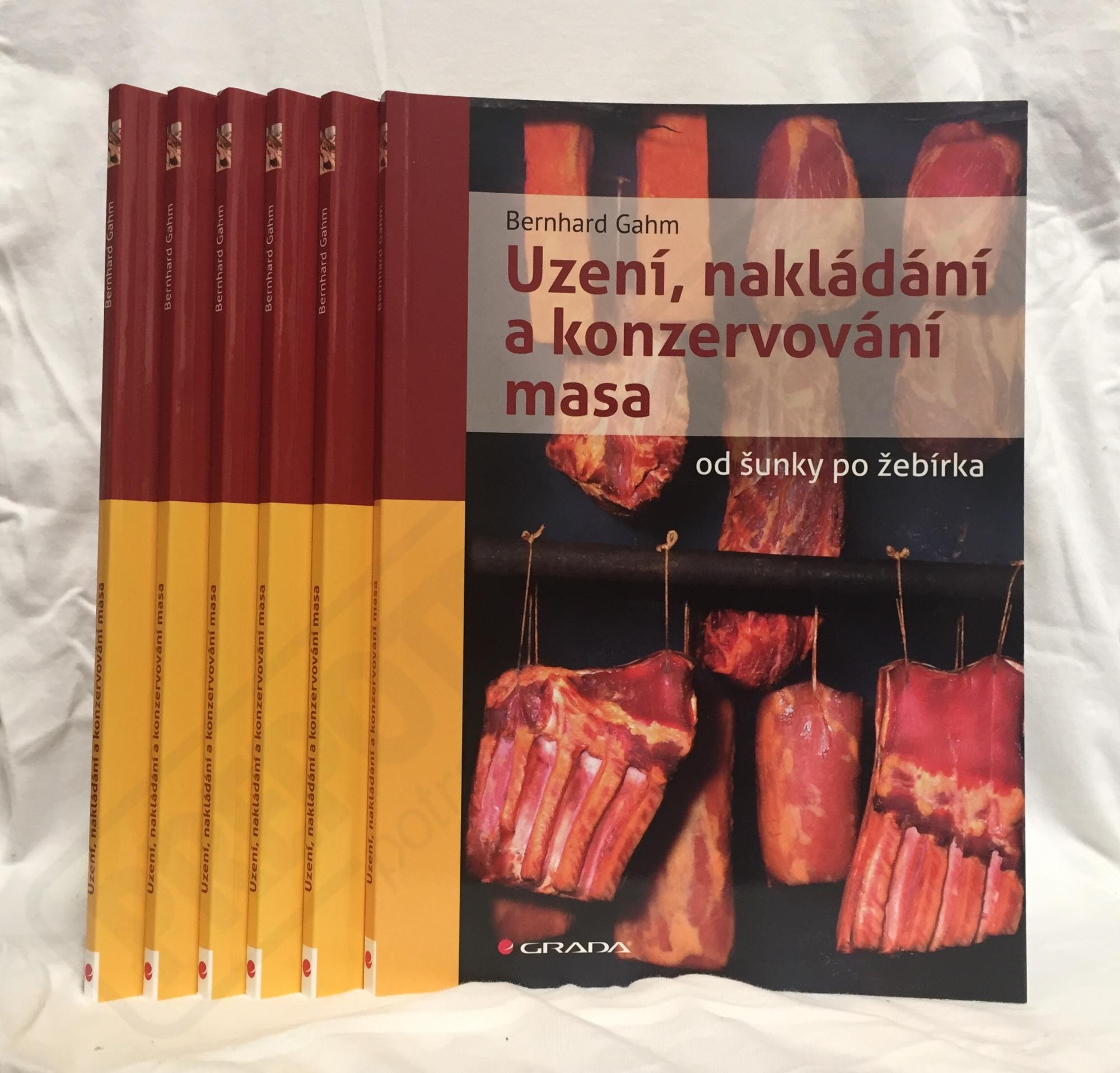Uzení, nakládaní a konzervování masa  -  Bernard Gahm